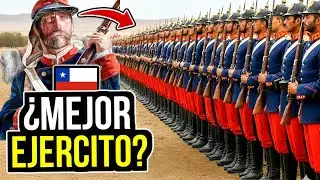 💥🤔&iquest;Por que CHILE fue tan EFICAZ en la Guerra del Pacifico? - Eran l mejor Ejercito de Sudam&eacute;rica?