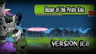 The Battle Cats | Bazaar of the Pirate King - Uncanny Legends 11.8