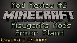 Обзор модов #2 Risugami's Mods - Armor Stand
