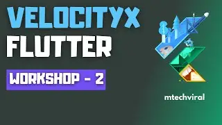 Flutter VelocityX State Management, Animations, VxLayout Workshop 2