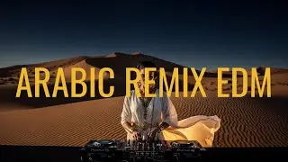 Arabic EDM Remix | Mystical Oasis Soundwave &middot; Luxury Desert Night Vibes