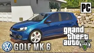 GTA 5 CAR MOD - Volkswagen Golf MK 6 Mod DOWNLOAD