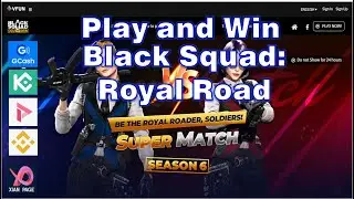 Play and Win | Black Squad Royal Road