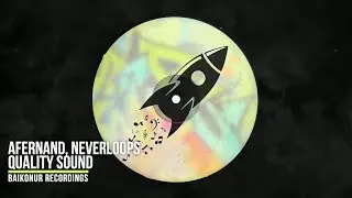 Afernand, Neverloops - Quality Sound [Tech House]