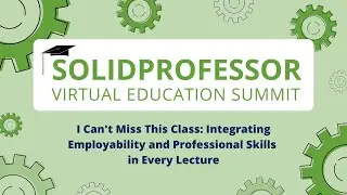 I Can't Miss This Class: Integrating Employability and Professional Skills in Every Lecture