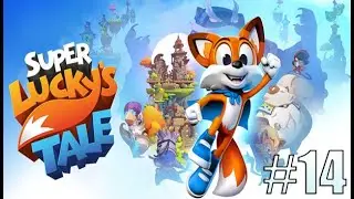 New Super Lucky's Tale - Part 14 - Lady Meowmalade