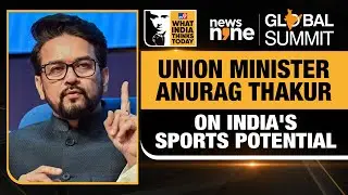 News9 Global Summit | Unlocking India's Sporting Potential: Insights from Anurag Thakur's Address