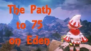 FFXI Classic: The Path to 75 on Eden