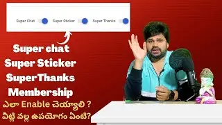 How To Enable Super Chat Supet Thanks Super Sticker On Youtube | In Telugu | get more Revenue