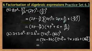 8th, Math's, Topoc 6, Factorisation of Algebraic Expressions.Prsctice set 6.3,Q.1,3to8.