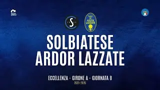 [HIGHLIGHTS] Eccellenza Girone A 25/26 - | Giornata 8 | Solbiatese - Ardor Lazzate