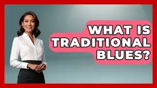 What Is Traditional Blues? - Jazz Music Legends