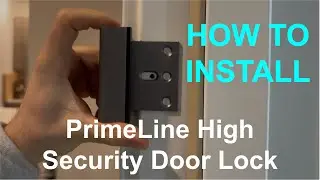 Инструкция по установке высокозащищенного дверного замка Prime-Line.