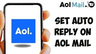 How to Set Auto Reply on AOL Mail 2024