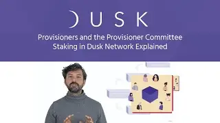Staking in Dusk Network: Provisioner Validation Explained