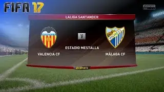 FIFA 17 - Valencia CF vs. M&aacute;laga CF @ Estadio Mestalla