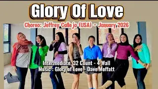 Glory of Love - Line dance | Choreo:Jeffrey Callejo (USA) - Intermediate - January 2026