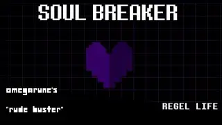 SOUL BREAKER - OMEGARUNE