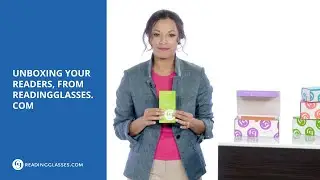 Unboxing your Readers, From ReadingGlasses.com
