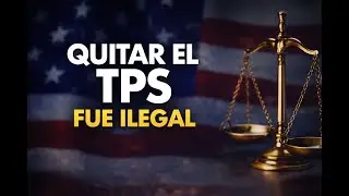 Court declares it ILLEGAL to eliminate TPS for Venezuelans and Haitians | What happens now?