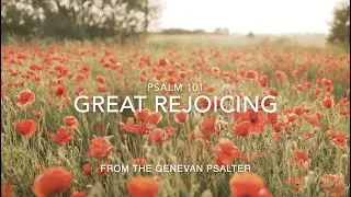 Psalm 101 from the Genevan Psalter