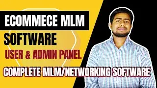 Get Ecommerce MLM Software | Complete MLM/Networking Software | Level Plan | Bnary Plan | Matrix