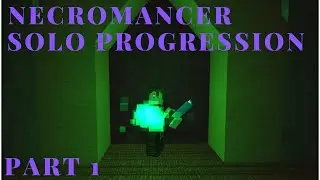 Necromancer Solo Progression #1 | Rogue Lineage