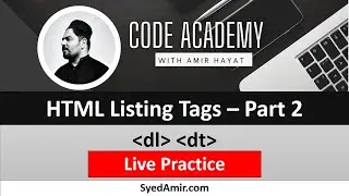 HTML Listing Tags 06-Part II | Complete HTML5 Tutorial in Hindi/Urdu | CODE ACADEMY