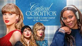 Taylor Swift is Losing Control of the Narrative