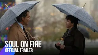 Soul On Fire | Official Trailer