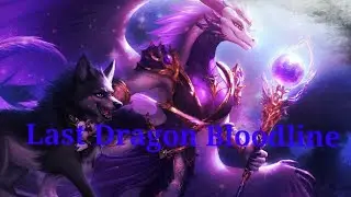 Last Dragon bloodline - From FoxAvangers