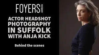 Behind the Scenes | Actor Headshot Photography in Suffolk with Anja Kick