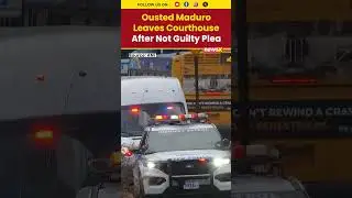 Ousted Maduro Pleads Not Guilty, Returns to Brooklyn Jail After Court