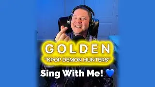 Golden (KPop Demon Hunters) - Duet with me! 💙