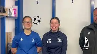 CLFC 2-0 Basford Utd: Post-Match Interview with Steve Naylor, Libby Hudson & Izzy Bates