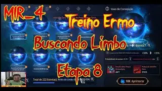 Mir 4 - Treino Ermo - Buscando o Limbo 8 - Ser&aacute; Que Rolou??