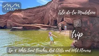 RV - Isle de la Madeleine - White Sand Beaches, Red Cliffs and Wild Flowers