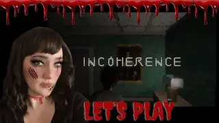 Incoherence | Indie Horror Game