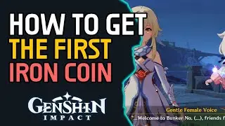 How to get The First Iron Coin Genshin Impact