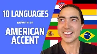 Polyglot speaks 10 LANGUAGES in American accent