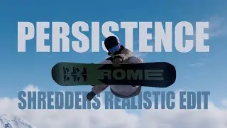 |PERSISTENCE| A realistic SHREDDERS snowboard game EDIT