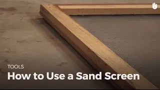 How to Use a Sand Screen | Masonry