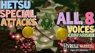 Hetsu Special Attacks All 8 Voices Comparison - Hyrule Warriors: Age of Calamity