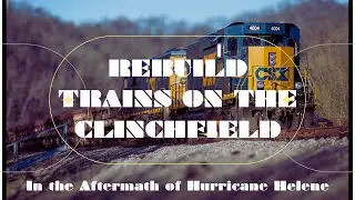 Rebuild Trains On The Former Clinchfield!