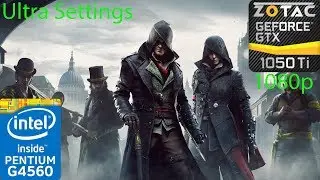 Assassin's Creed Syndicate - GTX 1050 Ti - G4560 - 1080p - Ultra Settings