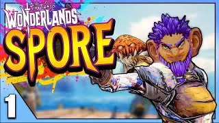 Wonderlands | Sporewarden Playthrough | Day #1