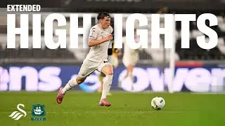 Swansea City v Plymouth | Carabao Cup | Extended Highlights