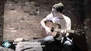 Shutter Sessions | Sam Thomas - What Makes You Change Your Mind (Original Song)