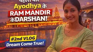 Ayodhya Ram Mandir Darshan Vlog | 2nd vlog | neerurawalvlogs.. #viral #vlog  #trending #new 