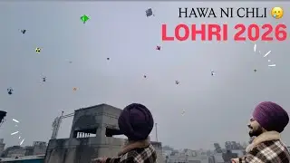 LOHRI 2026 🪁 HWA NI CHLI 🥲🥲(KITE FIGHT) #lohri 